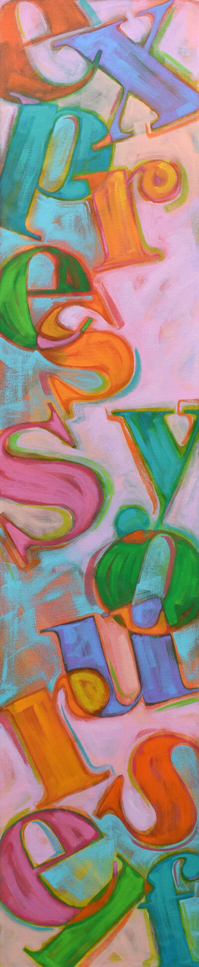NEW!!!  Express Yourself (10"x48")